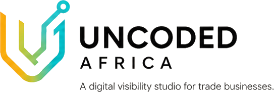 Uncoded Africa — A digital visibility studio for trade businesses.